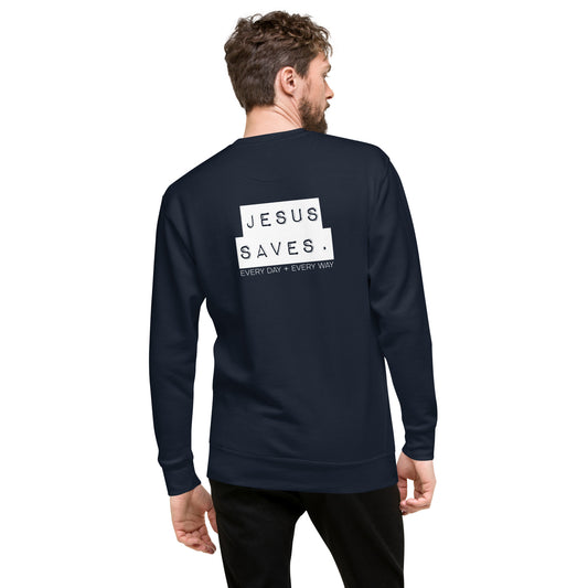 The Way. The Truth. The Life. Jesus Unisex Premium Sweatshirt