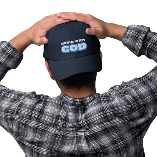 Going with God - Dad Hat