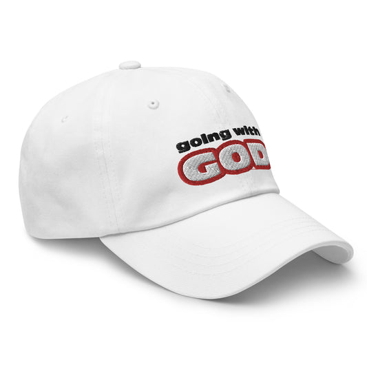 Going with God - Dad hat