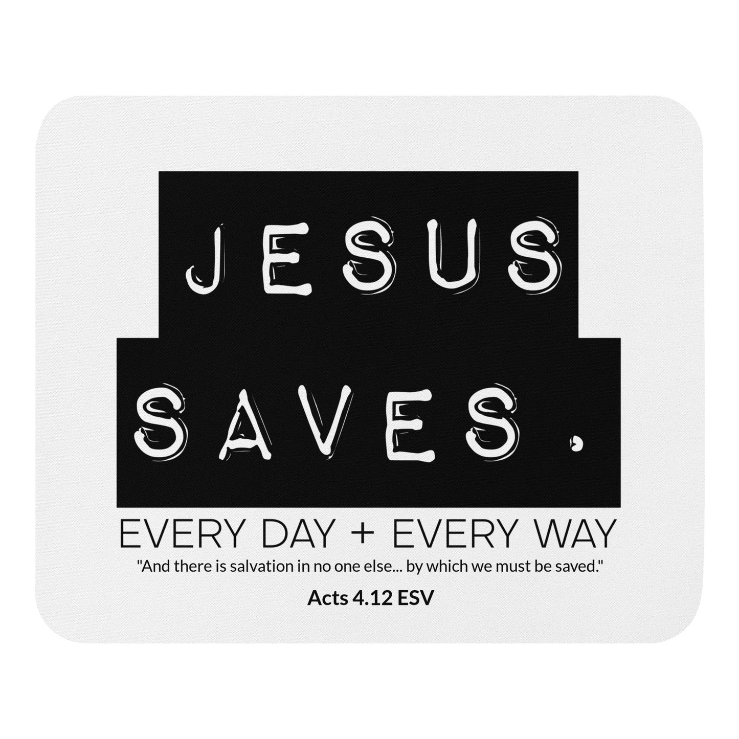 Jesus Saves. Coffee Company Mouse Pad