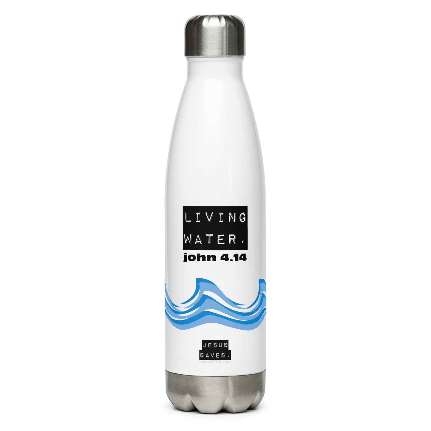 Living Water. Stainless Steel Water Bottle