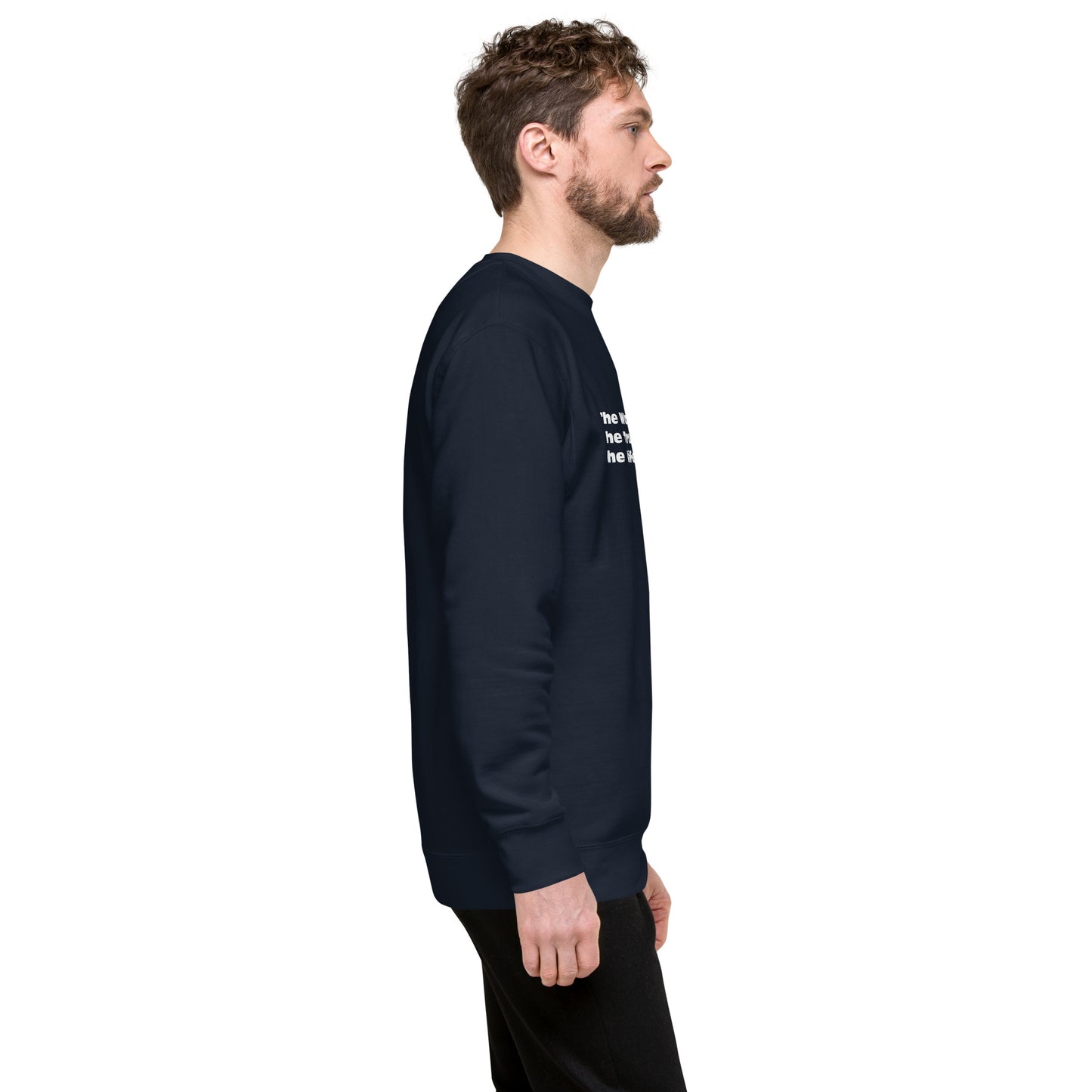 The Way. The Truth. The Life. Jesus Unisex Premium Sweatshirt