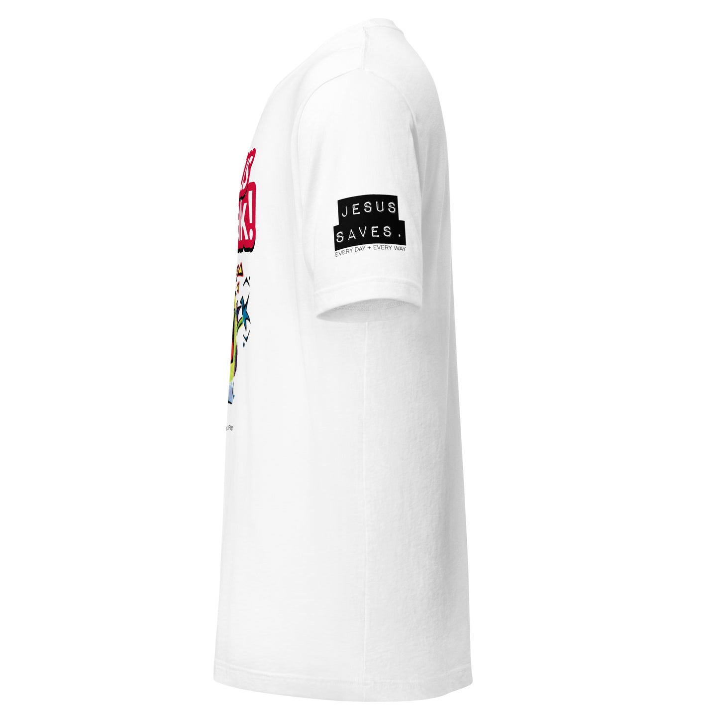 Jesus Freak! Unisex t-shirt