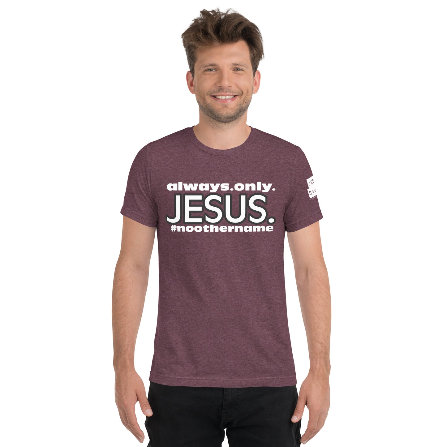 Always. Only. Jesus. (Dark) Short sleeve t-shirt