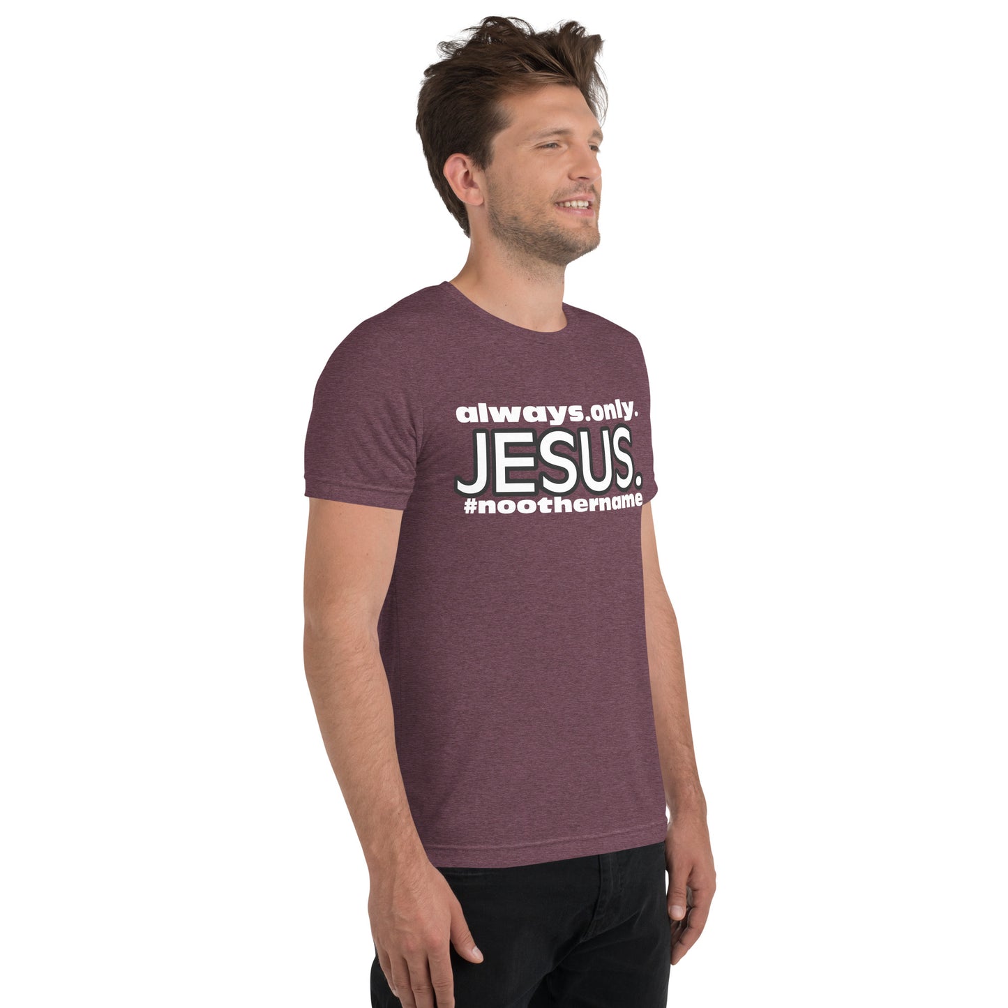 Always. Only. Jesus. (Dark) Short sleeve t-shirt