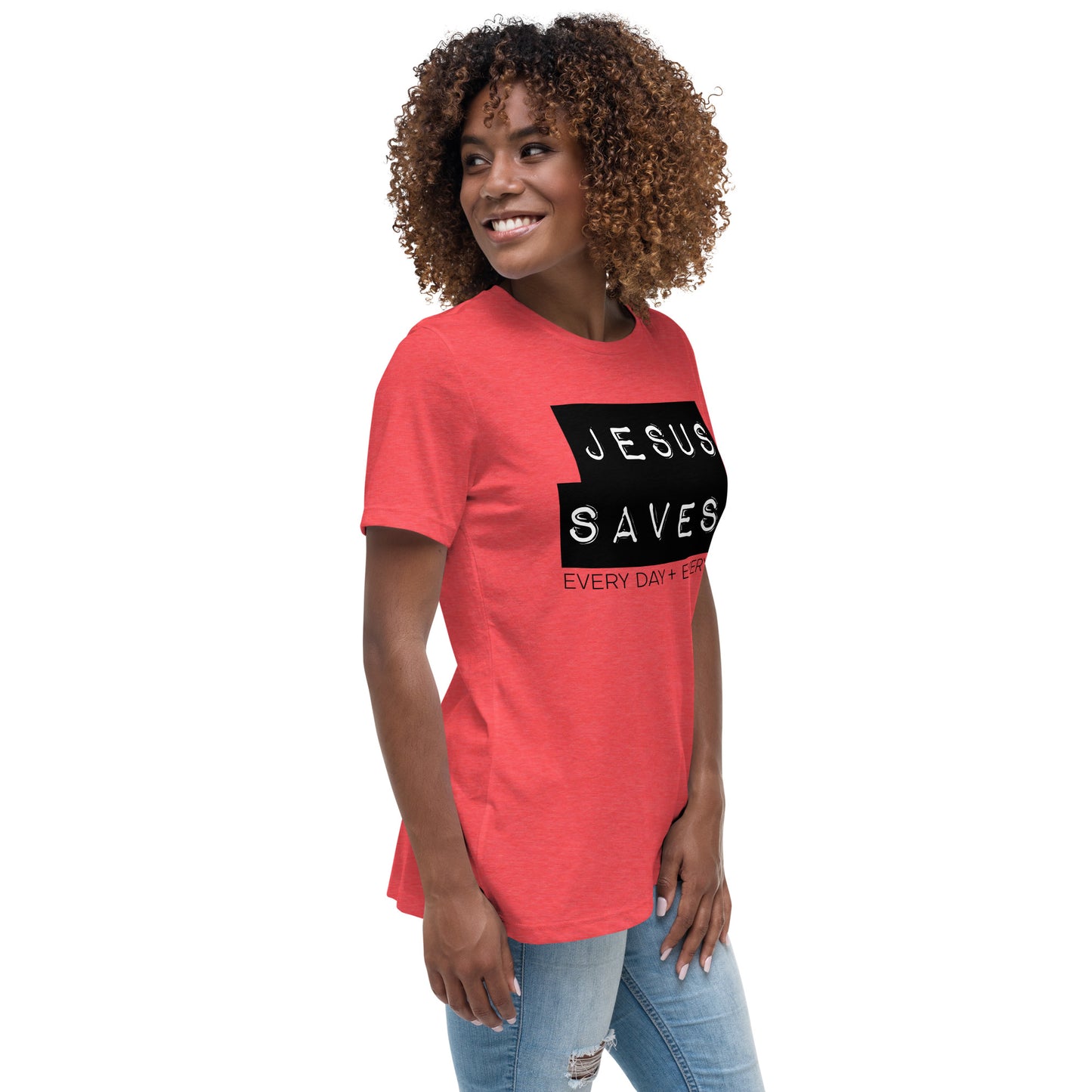 Jesus Saves. Women's Relaxed T-Shirt